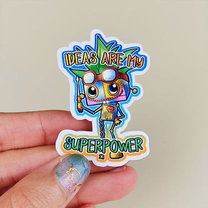 Sticker Sparky "Ideas are my superpower" - Sticker vinyle kawaii - Créativité & Confiance (La Clairière des Âmes Ferrées)