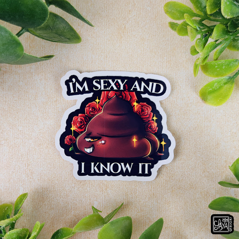 Sticker caca sexy "I'm sexy and I know it" – Sticker vinyle - Papeterie kawaii