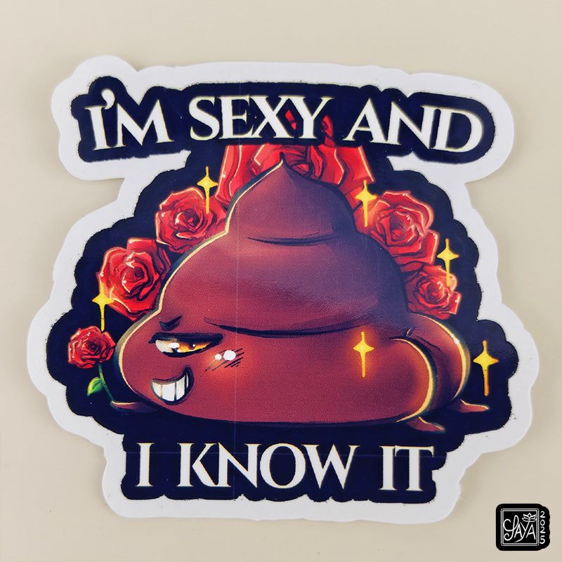 Sticker caca sexy "I'm sexy and I know it" – Sticker vinyle - Papeterie kawaii