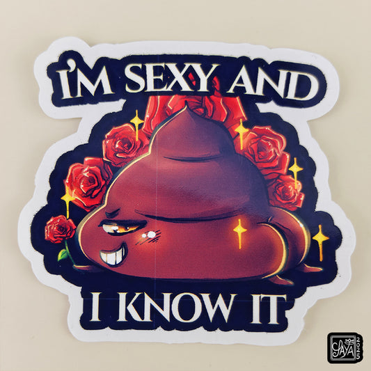 Sticker caca sexy "I'm sexy and I know it" – Sticker vinyle - Papeterie kawaii